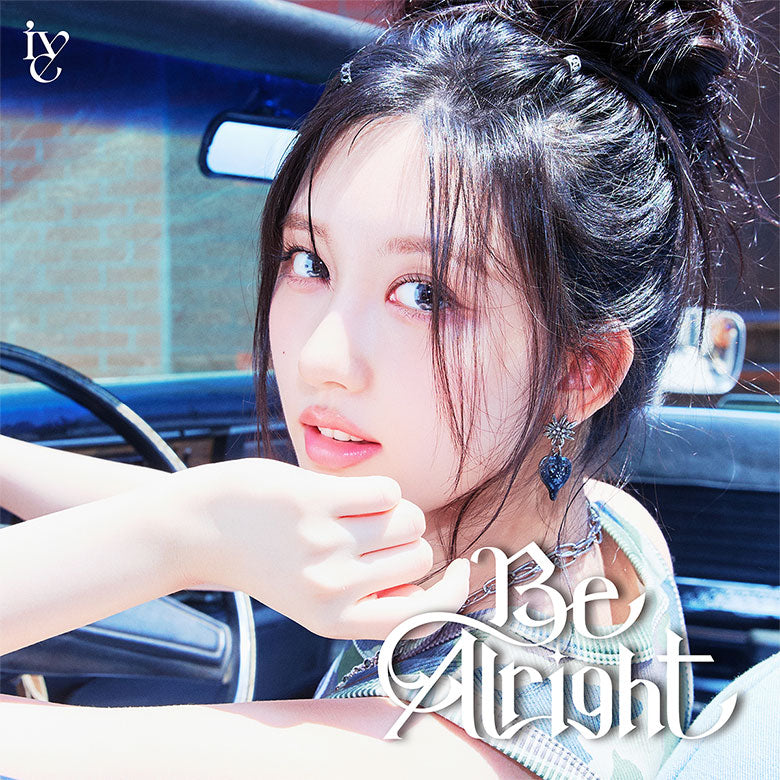 IVE Be Alright (Japan Release)
