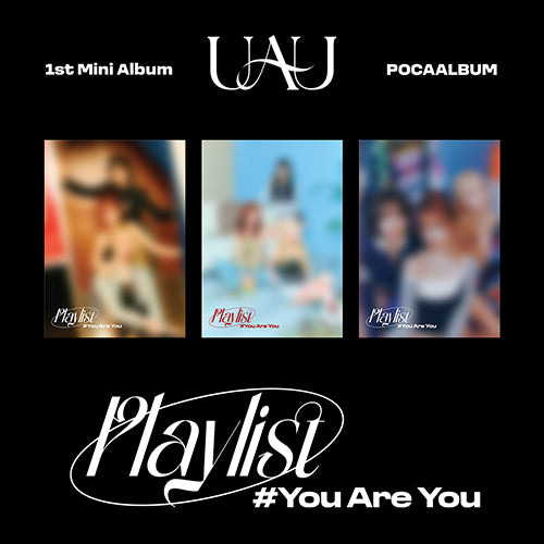 UAU Playlist #You Are You (Poca Album Ver.)