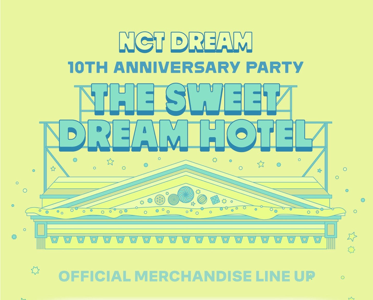 NCT Dream 10th Anniversary Party The Sweet Dream Hotel Official MD