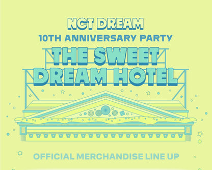 NCT Dream 10th Anniversary Party The Sweet Dream Hotel Official MD