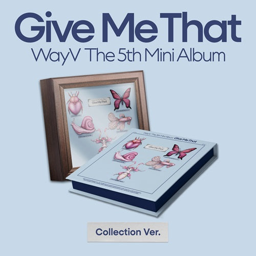 WayV Give Me That (Collection Ver.)