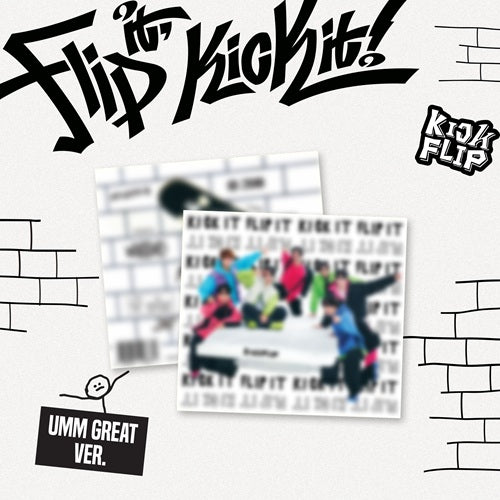 [Site Benefit] KickFlip Flip it, Kick it! (Umm Great Ver.)