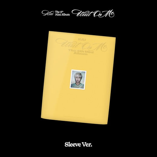 Kai Wait On Me (Sleeve Ver.)