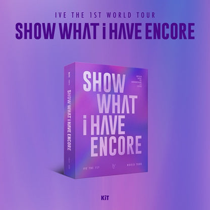 IVE The 1st World Tour Show What I Have - Encore Kit Video