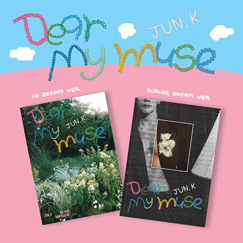 Jun.K Dear My Muse