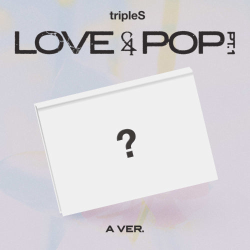 tripleS Love & Pop Pt.1 (A Ver.)
