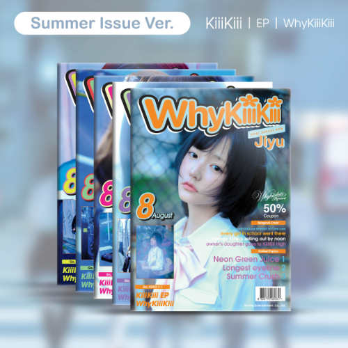 KiiiKiii WhyKiiiKiii (Summer Issue Ver.)